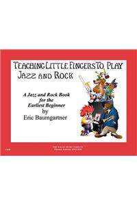 Teaching Little Fingers to Play Jazz and Rock - Book/CD