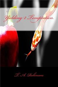 Yielding 2 Temptation