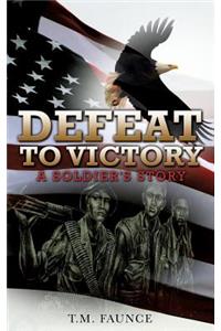 Defeat To Victory