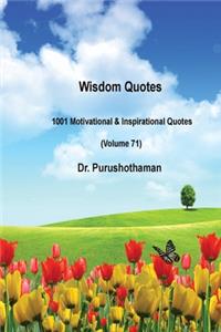 Wisdom Quotes (Volume 71)