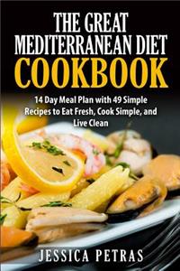 Great Mediterranean Diet Cookbook