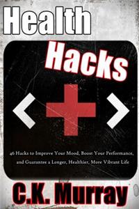Health Hacks