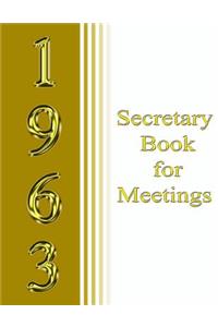 1963 Secretary Book for Meetings