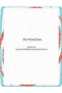 Novel Unit for The Word Eater