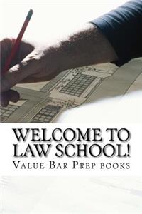 Welcome to Law School!