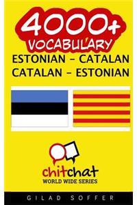 4000+ Estonian - Catalan Catalan - Estonian Vocabulary