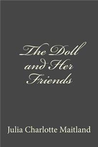 The Doll and Her Friends