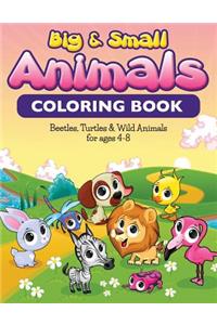 Big & Small Animals Coloring Book