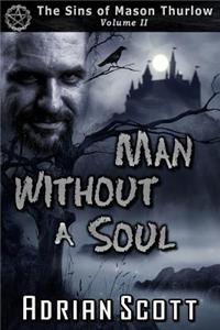 Man Without a Soul