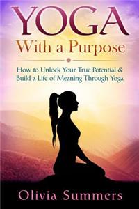 Yoga With a Purpose