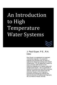 Introduction to High Temperature Water Systems