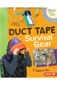 Duct Tape Survival Gear