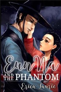 Eun Na and the Phantom