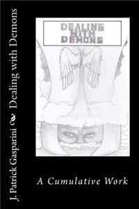 Dealing with Demons