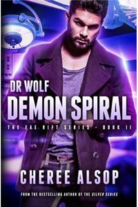Fae Rift Series Book 2- Demon Spiral