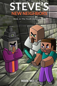 Steve's New Neighbors (Book 3)