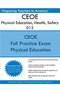 CEOE Physical Education, Health, Safety 012