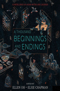 Thousand Beginnings and Endings Lib/E