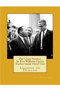 One Crazy Summer by Rita Williams-Garcia Teacher Guide Novel Unit