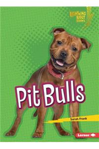 Pit Bulls