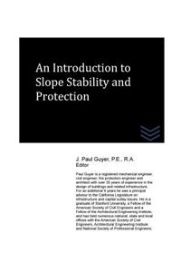 Introduction to Slope Stability and Protection