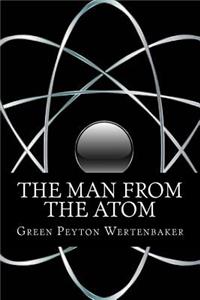 The Man From the Atom