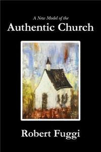 New Model of the Authentic Church