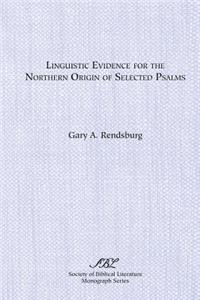 Linguistic Evidence for the Northern Origin of Selected Psalms