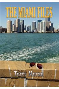 The Miami Files