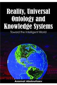 Reality, Universal Ontology and Knowledge Systems