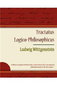 Tractatus Logico-Philosophicus - Ludwig Wittgenstein