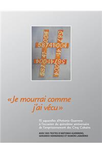 Je Mourrai Comme J'ai Vécu