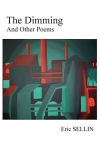 The Dimming and Other Poems