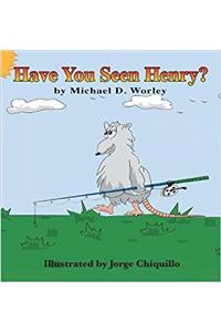 Have You Seen Henry?