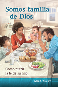Somos Familia de Dios
