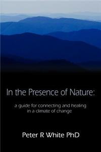 In the Presence of Nature