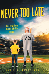 Never Too Late