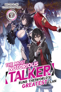 Most Notorious Talker Runs the World's Greatest Clan (Light Novel) Vol. 3