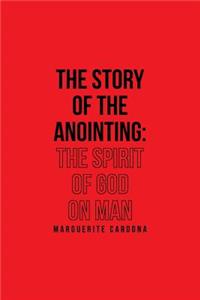 Story of the Anointing