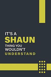 It's a Shaun Thing You Wouldn't Understand