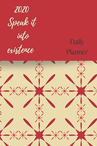 2020 Speak it into existence, Daily Planner.