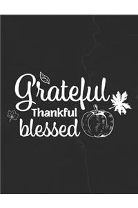 Grateful Thankful Blessed