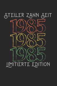 Steiler Zahn Seit 1985 Limitierte Edition