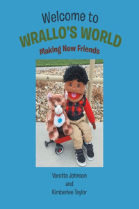 Welcome to Wrallo's World