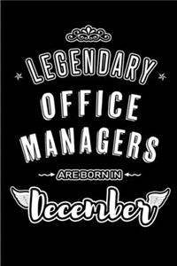 Legendary Office Managers are born in December