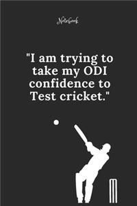 Cricket Notebook Quote 61 Notebook For Cricket Fans and Lovers
