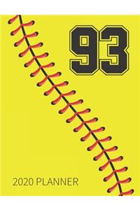 93 2020 Planner: Softball Jersey Number 93 Ninety Three Weekly Planner Includes Daily Planner & Monthly Overview - Personal Organizer With 2020 Calendar - Perfect Fo