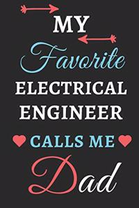 My Favorite Electrical Engineer Calls Me Dad