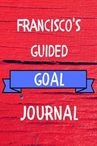 Francisco's Guided Goal Journal