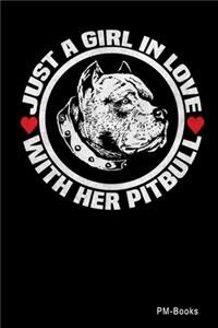 Just A Girl In Love With Her Pitbull